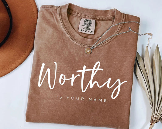 Worthy | Tee, Long sleeve, Sweatshirt